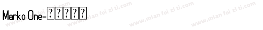 Marko One字体转换